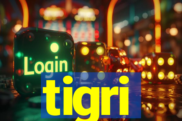 tigri