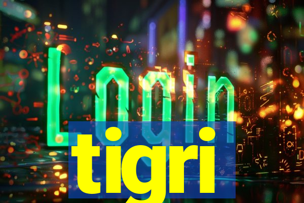 tigri