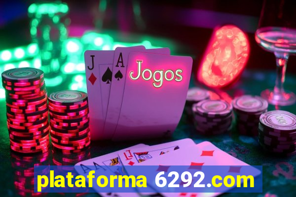 plataforma 6292.com