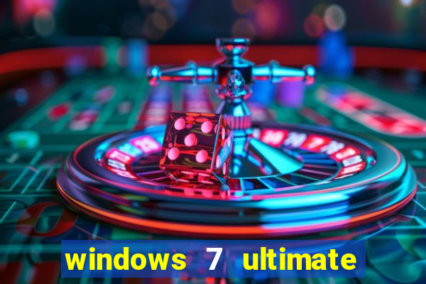 windows 7 ultimate 32 bits download iso