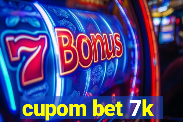 cupom bet 7k