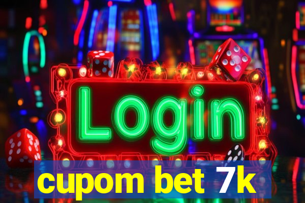 cupom bet 7k