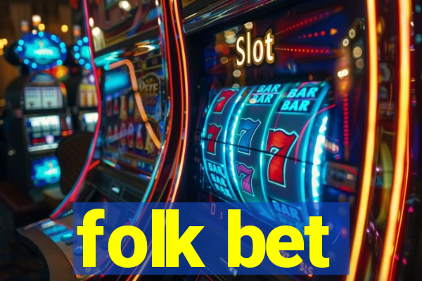 folk bet