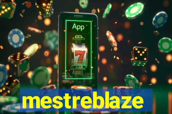 mestreblaze