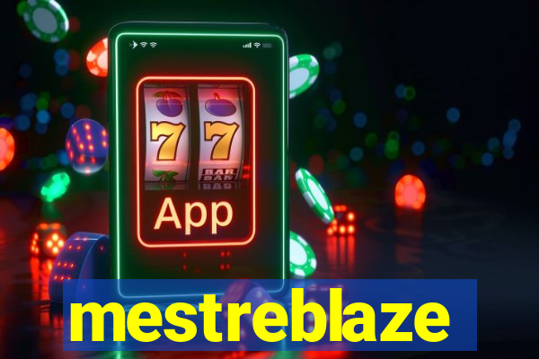 mestreblaze