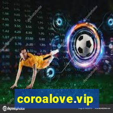 coroalove.vip