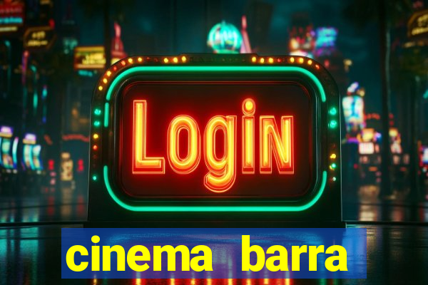 cinema barra shopping sul