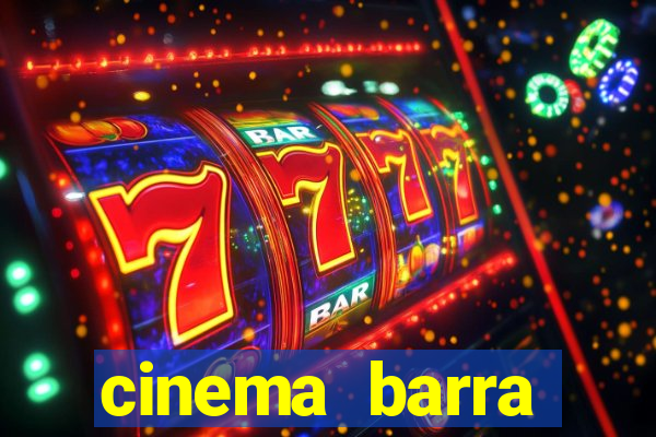 cinema barra shopping sul