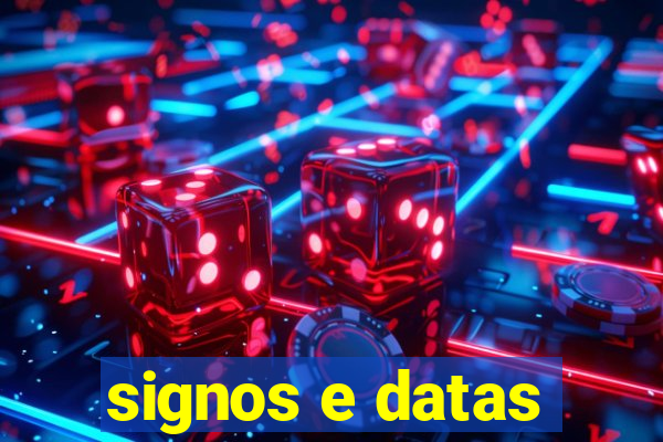 signos e datas