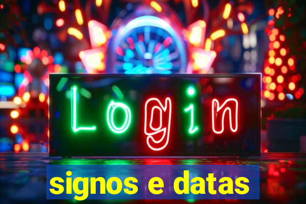 signos e datas