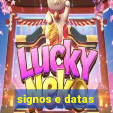 signos e datas