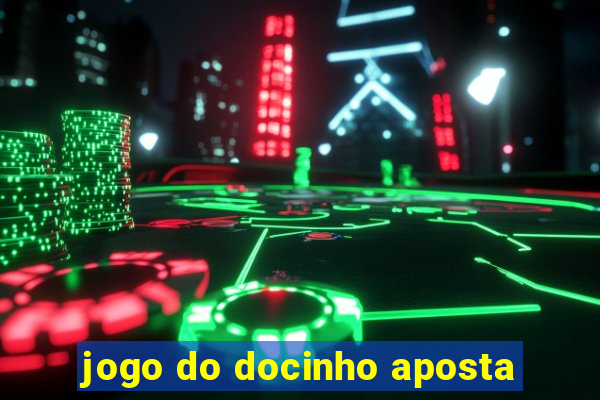 jogo do docinho aposta