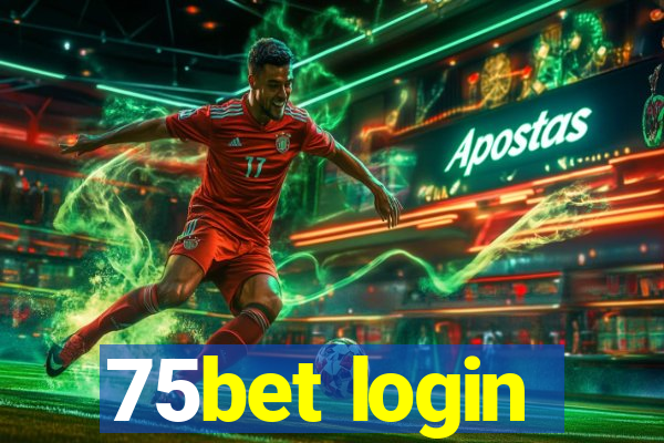 75bet login