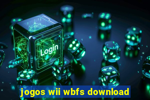 jogos wii wbfs download