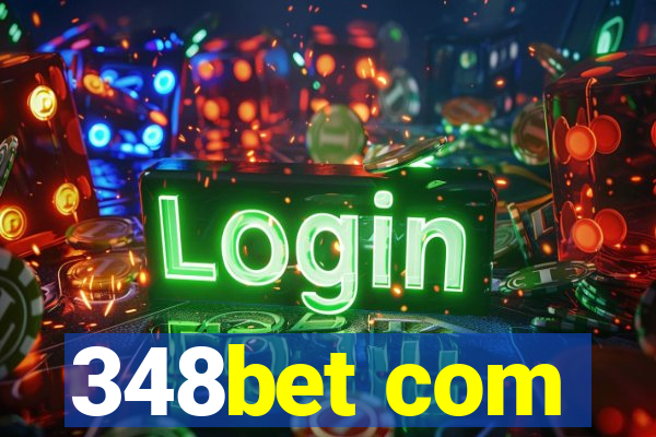 348bet com