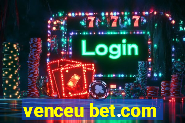 venceu bet.com