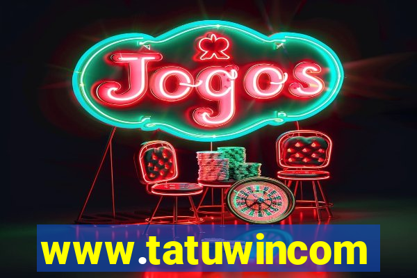 www.tatuwincom