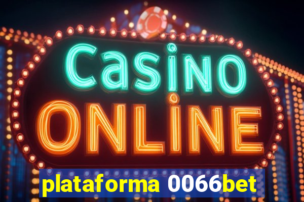 plataforma 0066bet