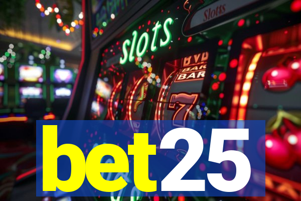 bet25