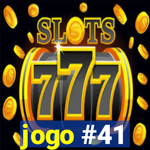 jogo #41