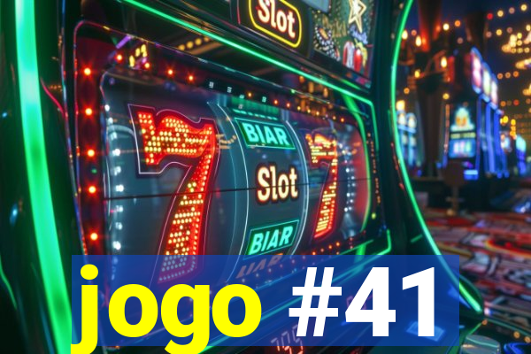 jogo #41