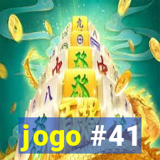 jogo #41