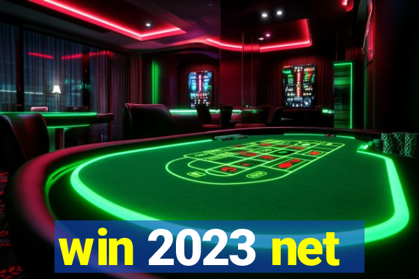 win 2023 net