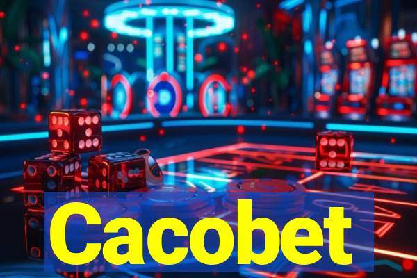 Cacobet