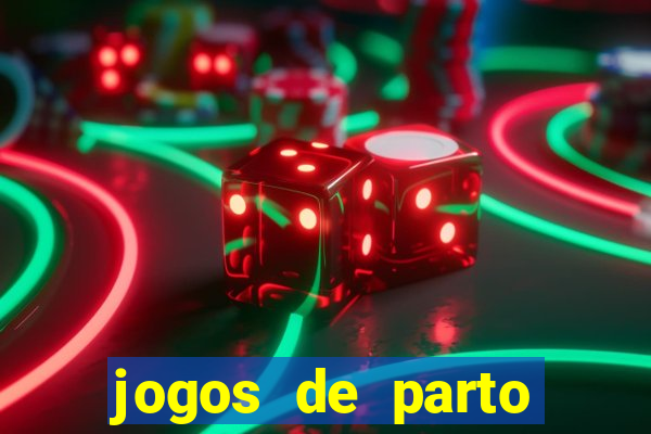 jogos de parto normal realista