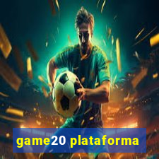 game20 plataforma