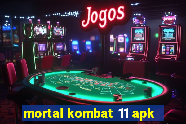 mortal kombat 11 apk