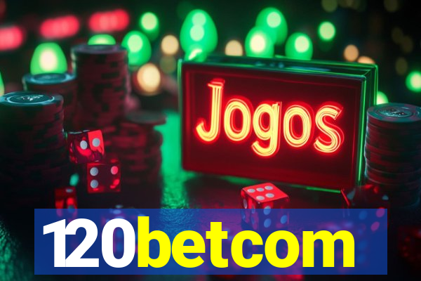 120betcom