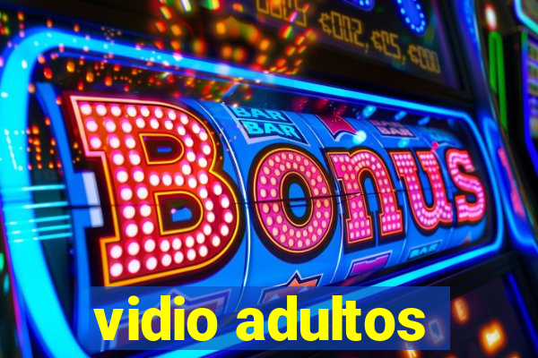 vidio adultos