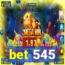 bet 545