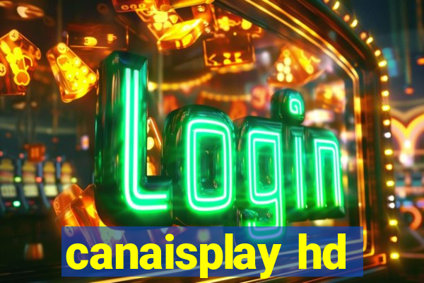 canaisplay hd