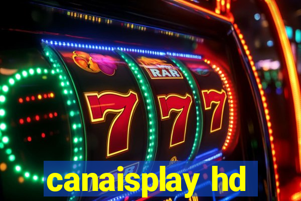 canaisplay hd