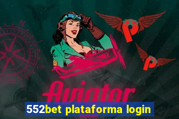 552bet plataforma login