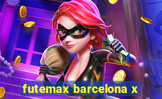 futemax barcelona x