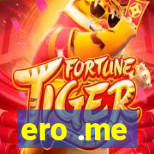 ero .me