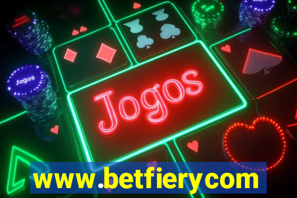 www.betfierycom