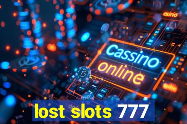 lost slots 777