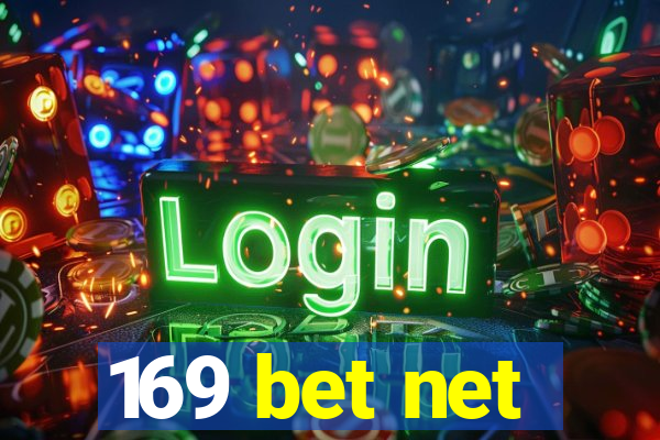 169 bet net