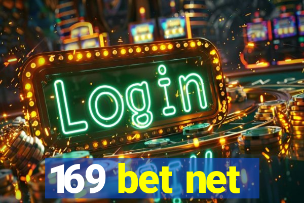 169 bet net