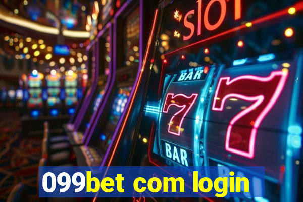 099bet com login