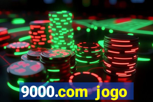 9000.com jogo cassino baixar