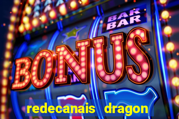 redecanais dragon ball diamond