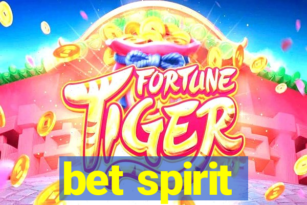 bet spirit