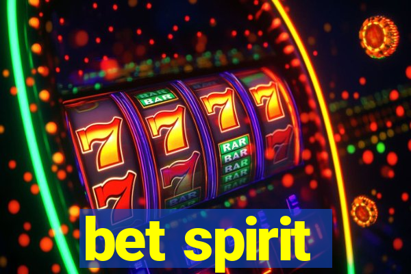 bet spirit