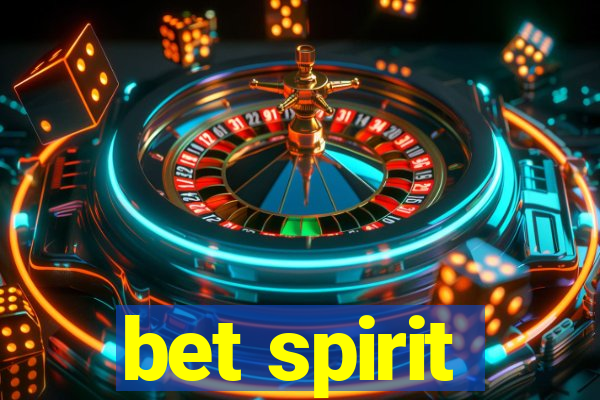 bet spirit