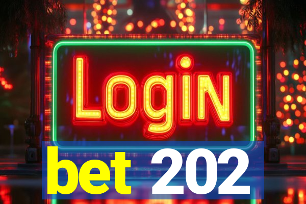 bet 202